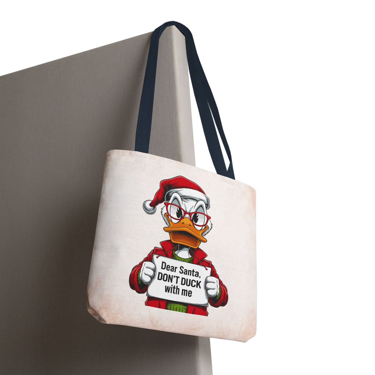 Dear Santa, Don’t Duck With Me Funny Christmas Tote Bag | Sarcastic Holiday Shopper