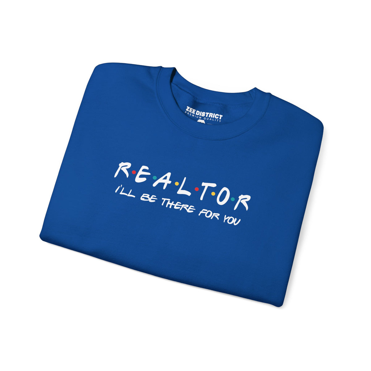 Realtor Friends TV Show Typography Graphic Sweatshirt