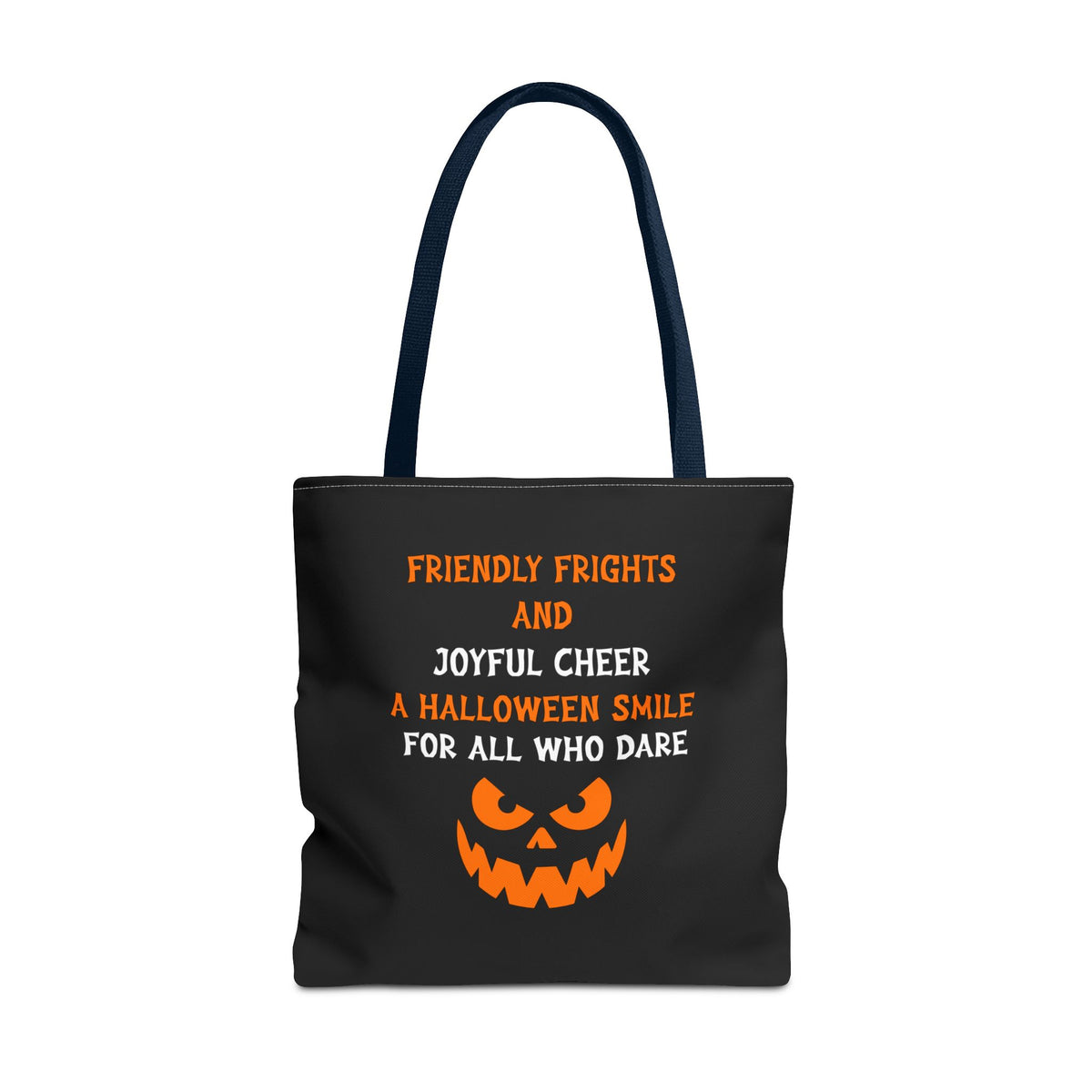 Halloween Jack-O'-Lantern Tote Bag — "Friendly Frights and Joyful Cheer" Trick-or-Treat Reusable Shopper