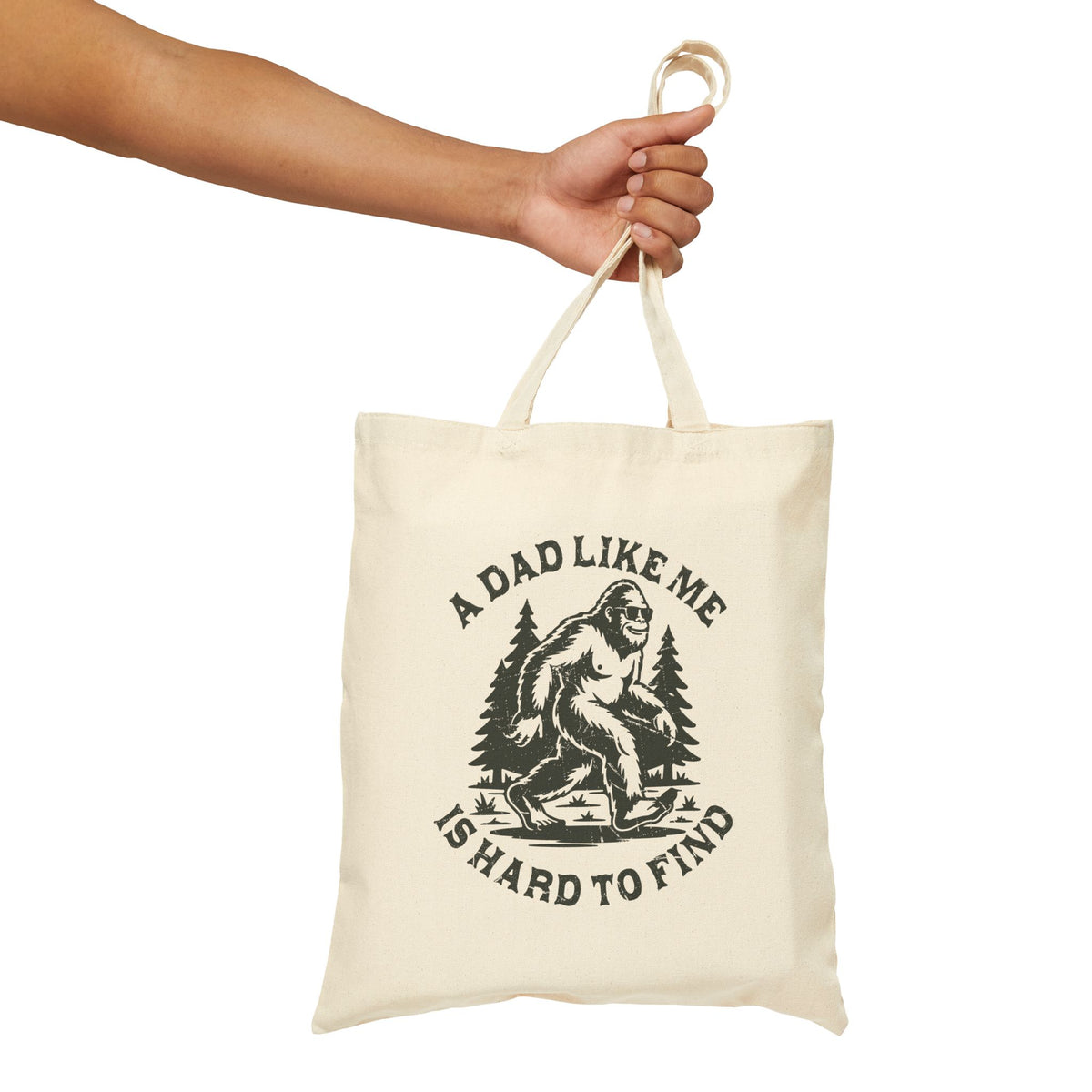 A Dad Like Me Is Hard To Find Bigfoot Funny Father's Day Cotton Canvas Tote Bag
