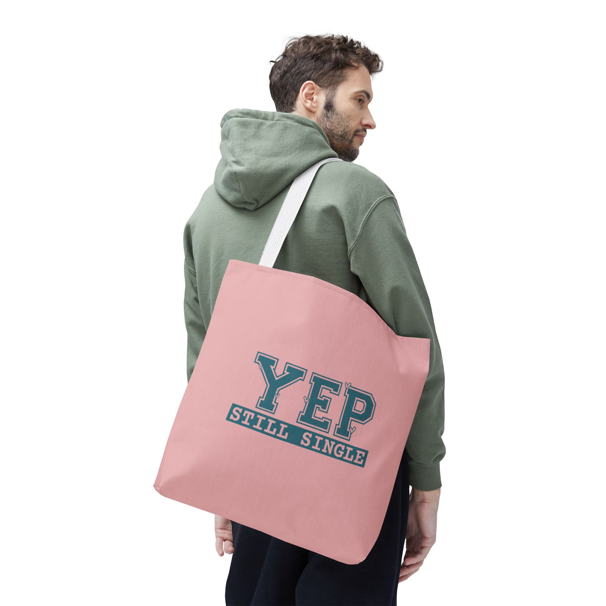 "Yep Still Single" Sarcastic Varsity Font Polyester Tote Bag