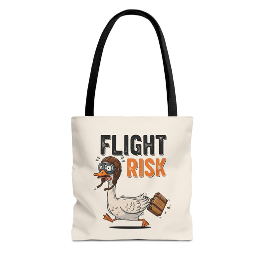 Flight Risk Funny Goose Tote Bag | Sarcastic Travel Shopper
