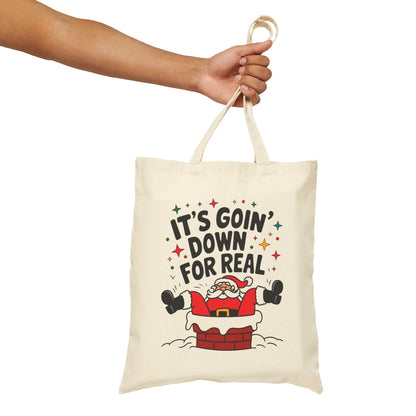 "It's Goin' Down For Real" Santa Stuck in Chimney Funny Christmas Cotton Canvas Tote Bag