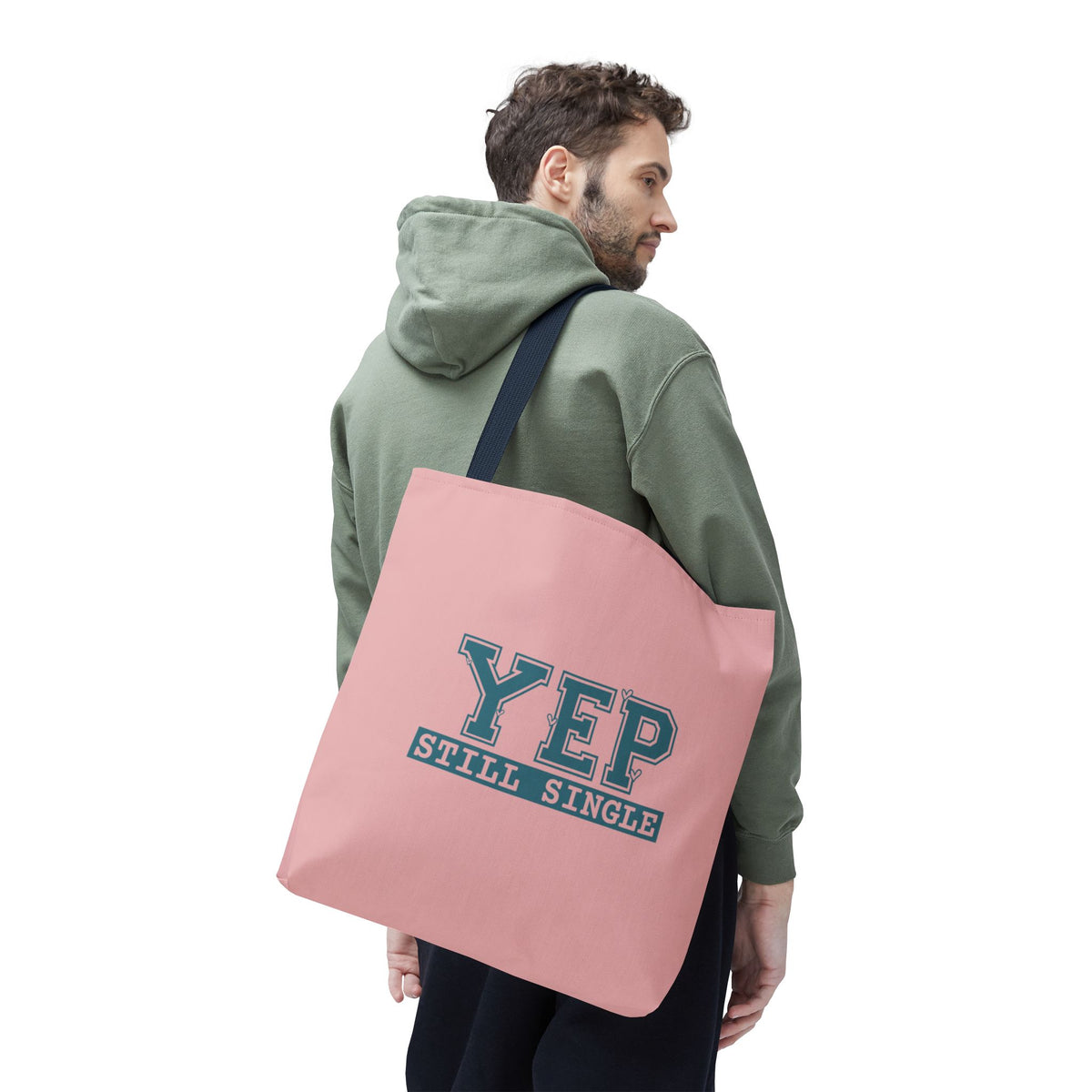 "Yep Still Single" Sarcastic Varsity Font Polyester Tote Bag