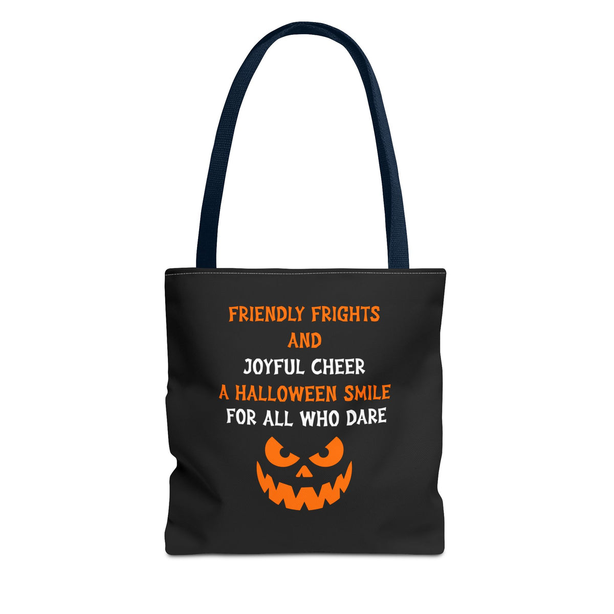 Halloween Jack-O'-Lantern Tote Bag — "Friendly Frights and Joyful Cheer" Trick-or-Treat Reusable Shopper