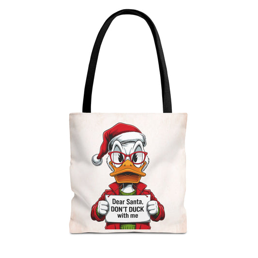 Dear Santa, Don’t Duck With Me Funny Christmas Tote Bag | Sarcastic Holiday Shopper