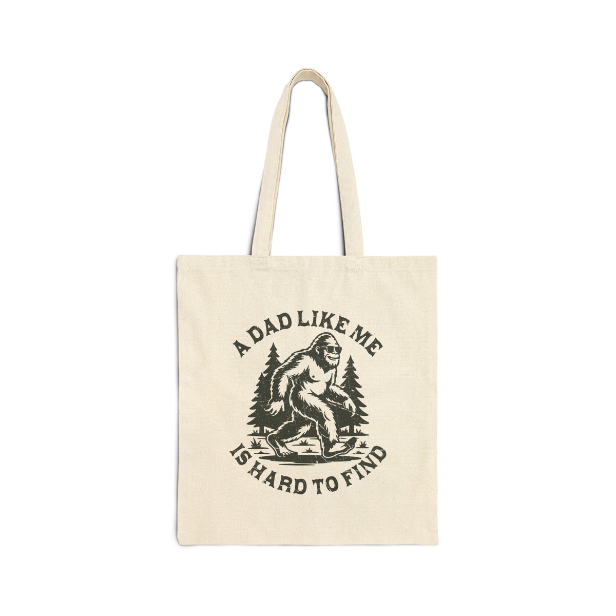 A Dad Like Me Is Hard To Find Bigfoot Funny Father's Day Cotton Canvas Tote Bag