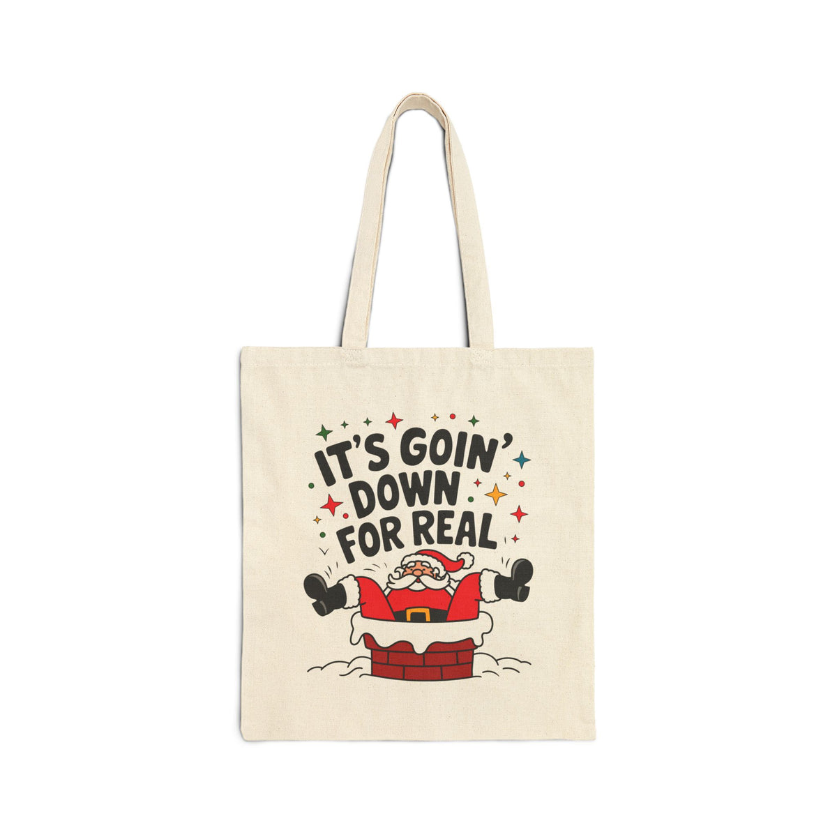 "It's Goin' Down For Real" Santa Stuck in Chimney Funny Christmas Cotton Canvas Tote Bag