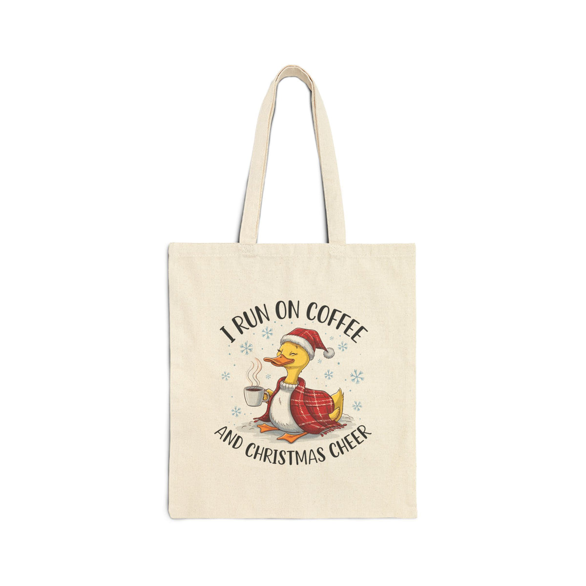 "I Run On Coffee And Christmas Cheer" Cozy Duck Coffee Lover Cotton Canvas Tote Bag