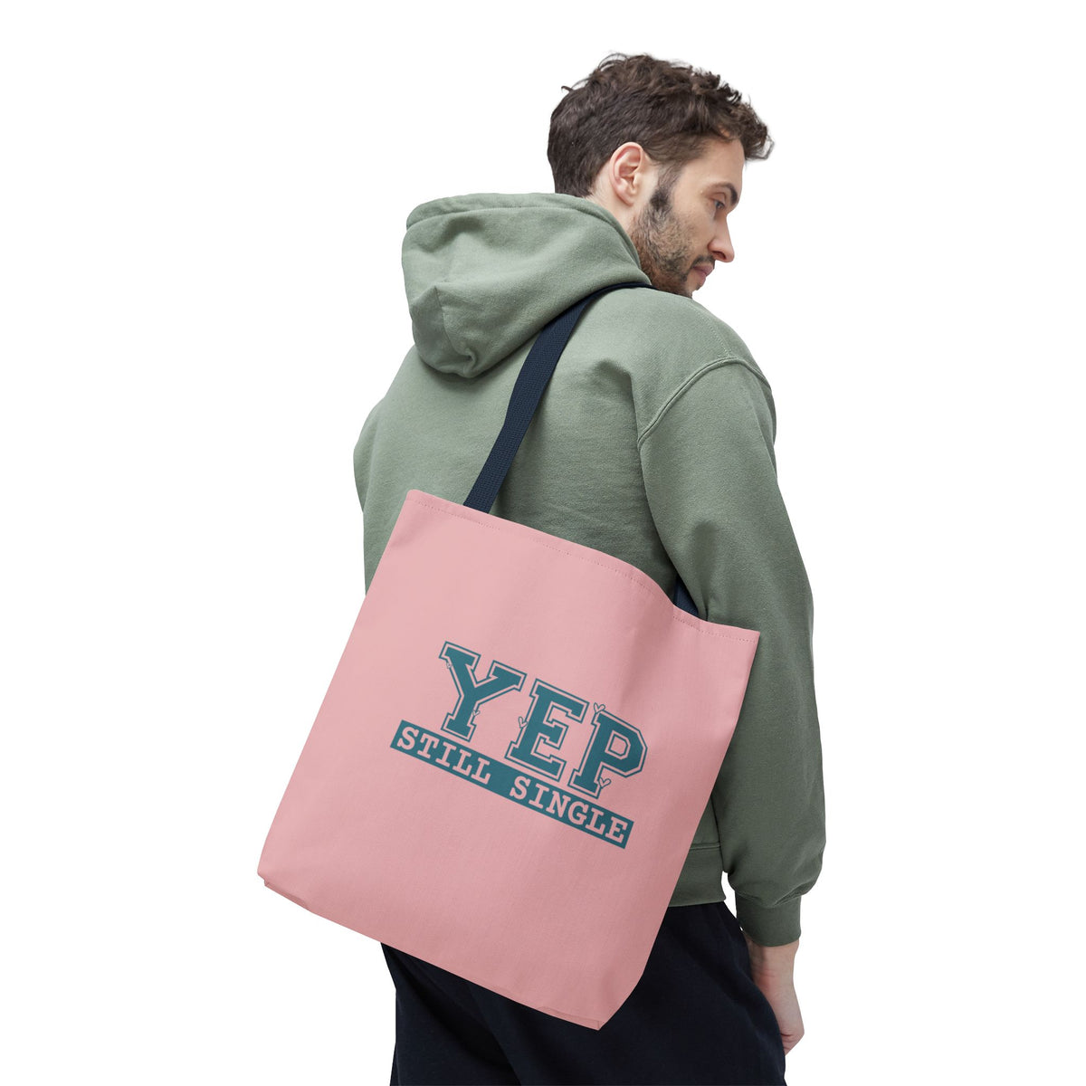 "Yep Still Single" Sarcastic Varsity Font Polyester Tote Bag