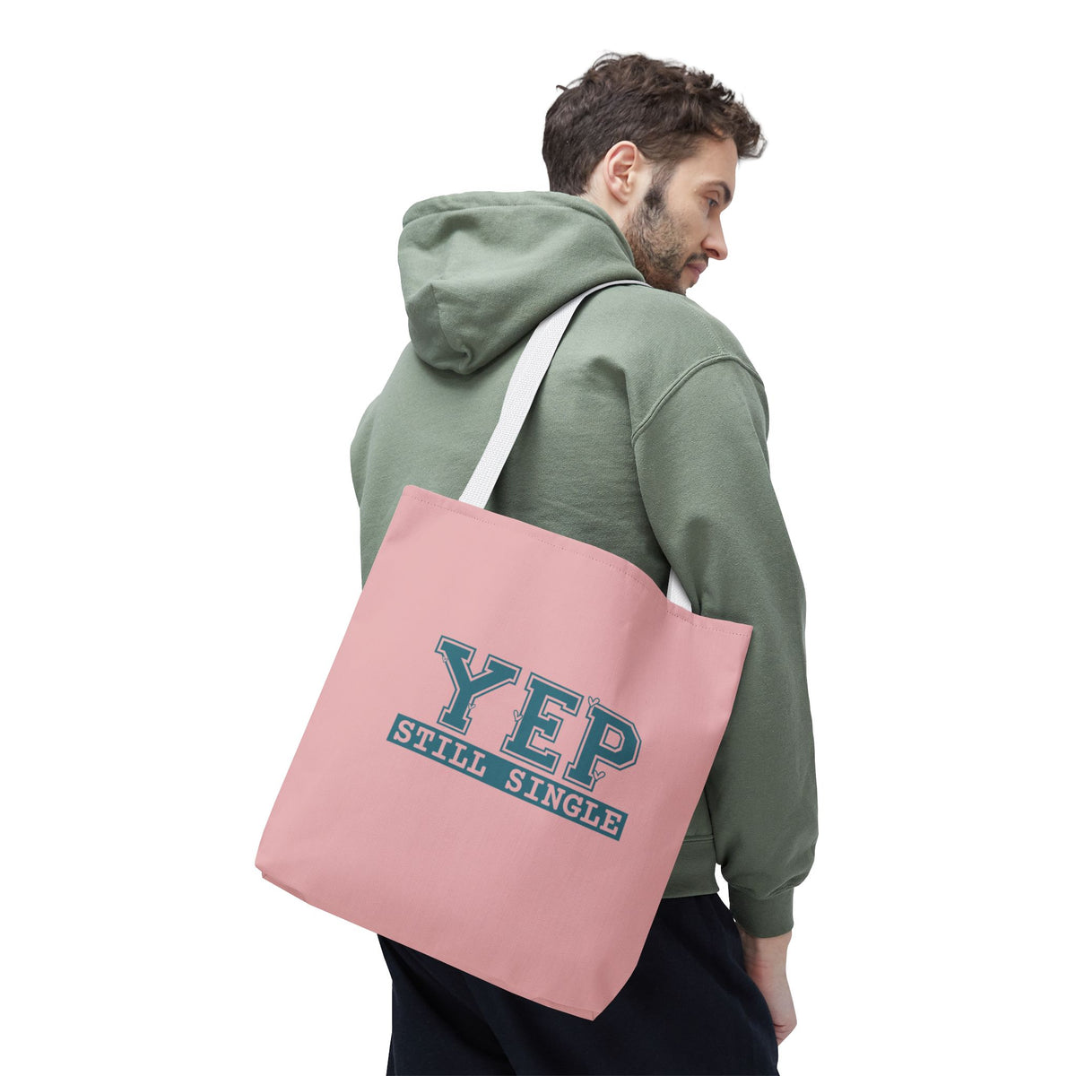 "Yep Still Single" Sarcastic Varsity Font Polyester Tote Bag