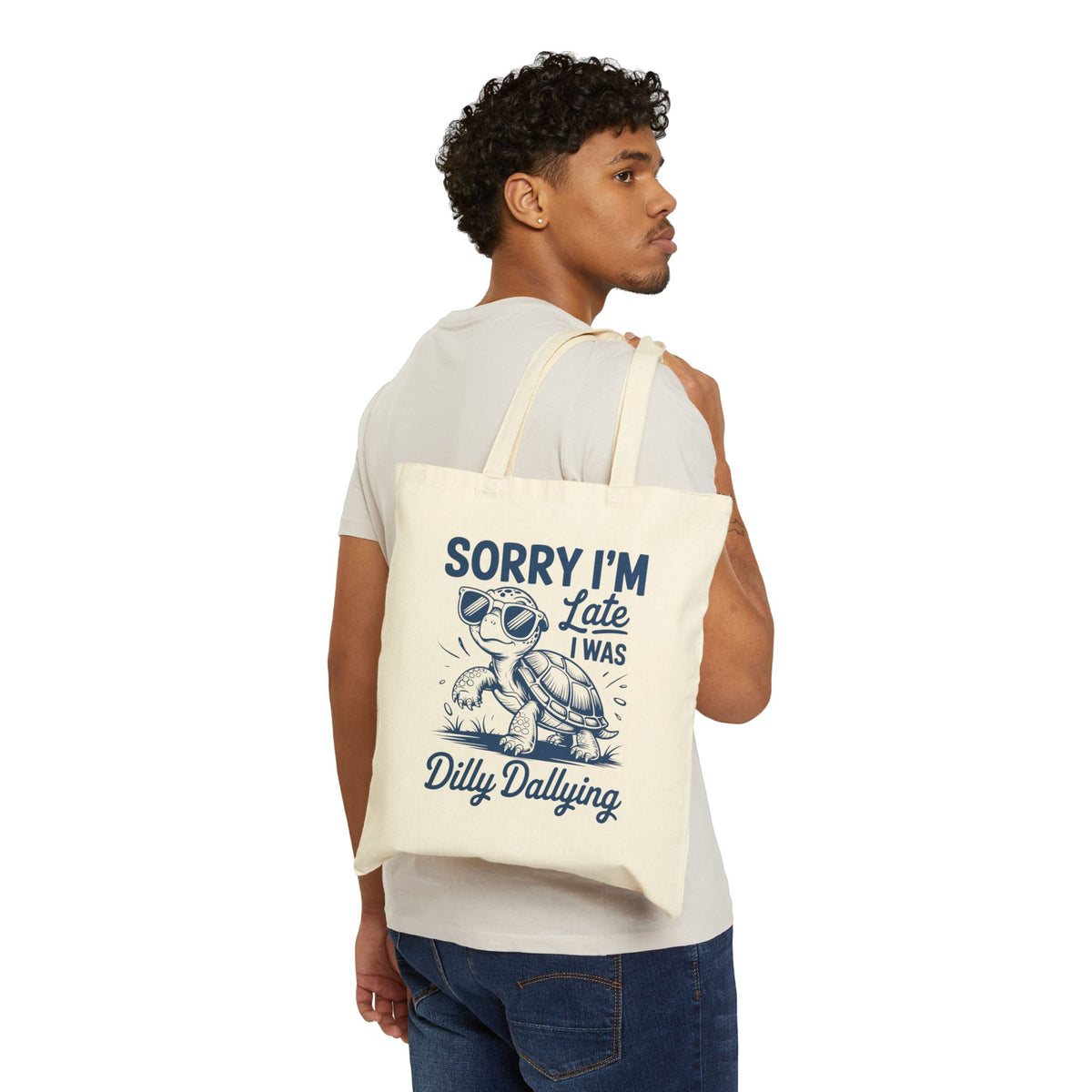 "Sorry I'm Late I Was Dilly Dallying" Cool Turtle Funny Cotton Canvas Tote Bag