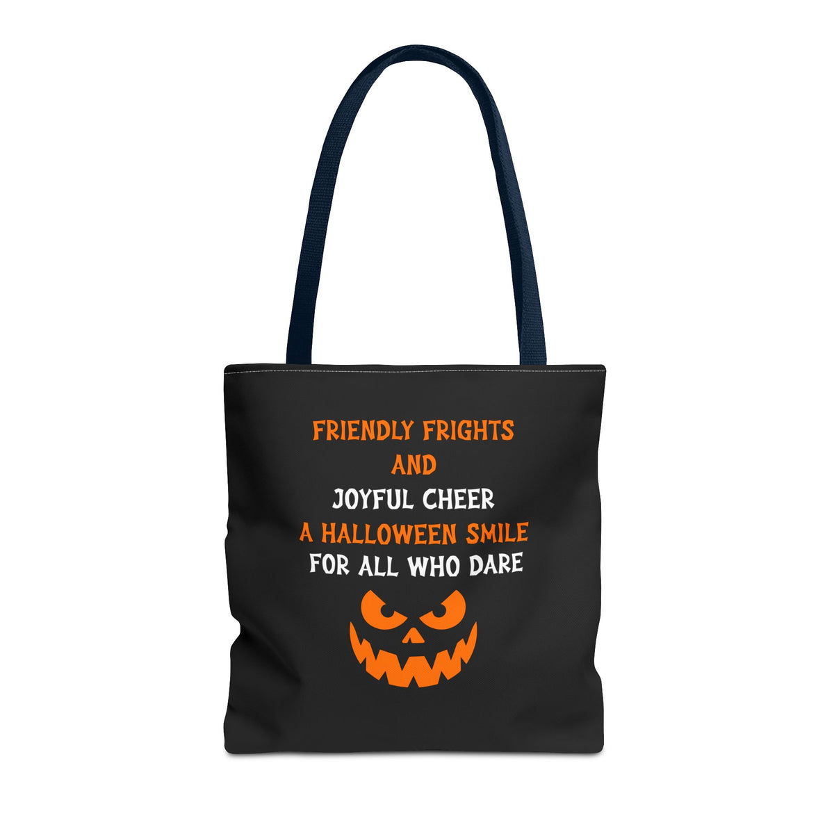 Halloween Jack-O'-Lantern Tote Bag — "Friendly Frights and Joyful Cheer" Trick-or-Treat Reusable Shopper