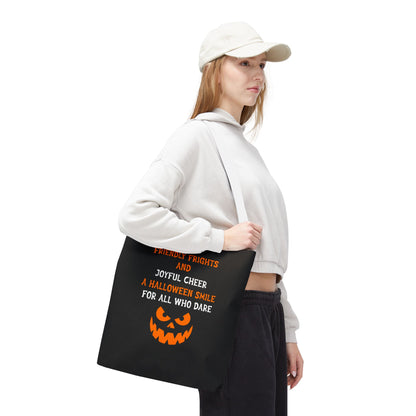 Halloween Jack-O'-Lantern Tote Bag — "Friendly Frights and Joyful Cheer" Trick-or-Treat Reusable Shopper
